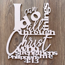 Load image into Gallery viewer, I Can Do All…Medium