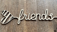 Load image into Gallery viewer, Heart Words…Friends