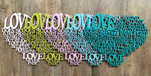 Load image into Gallery viewer, "Love is..." Medium