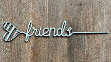 Load image into Gallery viewer, Heart Words…Friends
