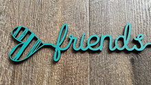 Load image into Gallery viewer, Heart Words…Friends