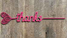 Load image into Gallery viewer, Heart Words…Thanks
