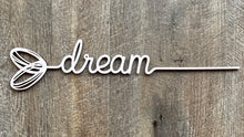 Load image into Gallery viewer, Heart Words…Dream