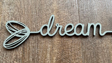 Load image into Gallery viewer, Heart Words…Dream