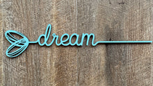 Load image into Gallery viewer, Heart Words…Dream