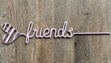 Load image into Gallery viewer, Heart Words…Friends