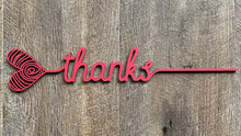 Load image into Gallery viewer, Heart Words…Thanks