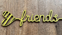Load image into Gallery viewer, Heart Words…Friends
