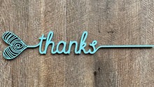 Load image into Gallery viewer, Heart Words…Thanks