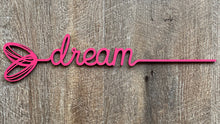 Load image into Gallery viewer, Heart Words…Dream