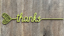 Load image into Gallery viewer, Heart Words…Thanks