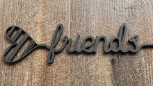 Load image into Gallery viewer, Heart Words…Friends