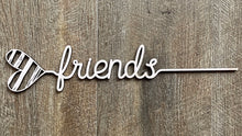 Load image into Gallery viewer, Heart Words…Friends