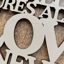 Load image into Gallery viewer, &quot;Love is...&quot; Large Laser Cut Sign
