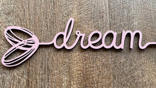 Load image into Gallery viewer, Heart Words…Dream
